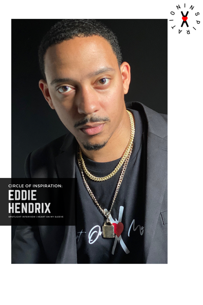 Circle of Inspiration Spotlight: Eddie Hendrix